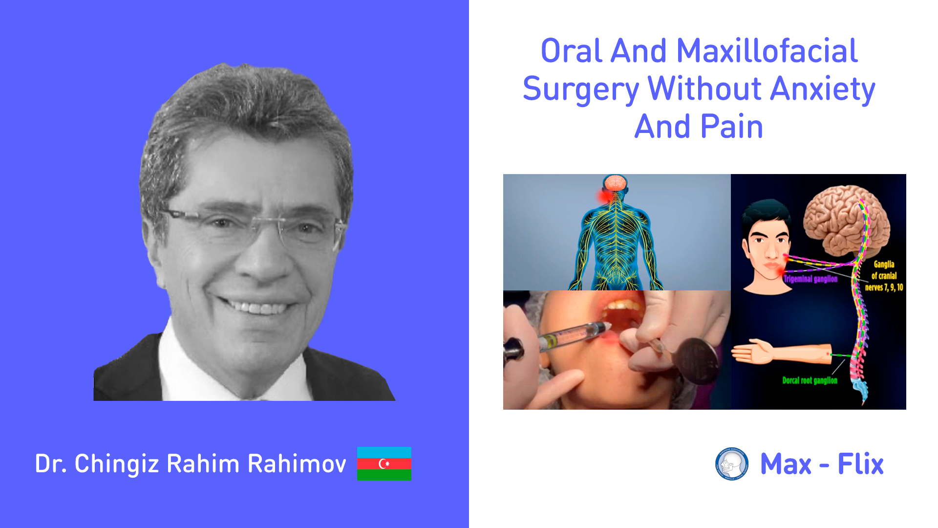 Oral and Maxillofacial Surgery Without Anxiety And Pain